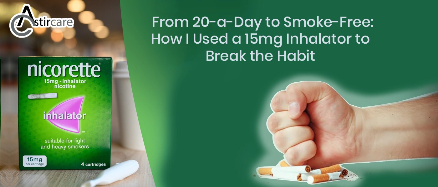 From 20 a day to smoke free how i used a 15mg inhalator to break the habit