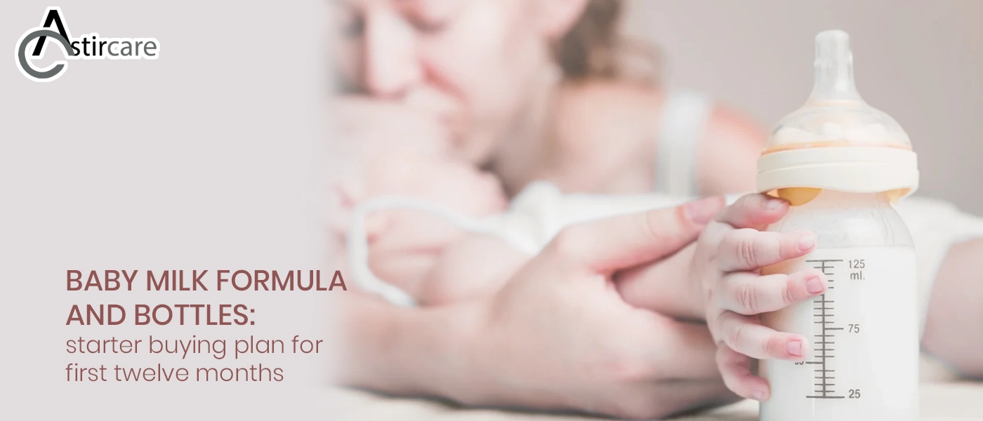 Baby milk formula and bottles starter buying plan for first twelve months